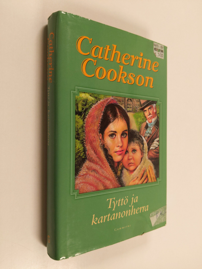 Catherine Cookson : Tyttö ja kartanonherra