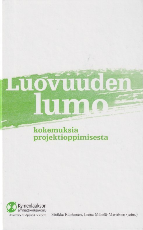 Sinikka Ruohonen (toim.): Luovuuden lumo
