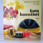 Marianne von Bornstedt, Ulla Prytz: Kata kauniisti - pikkukuva 1