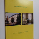 Laitoksista koteja : sosiaali- ja terveydenhuollon laitos... - pikkukuva 1