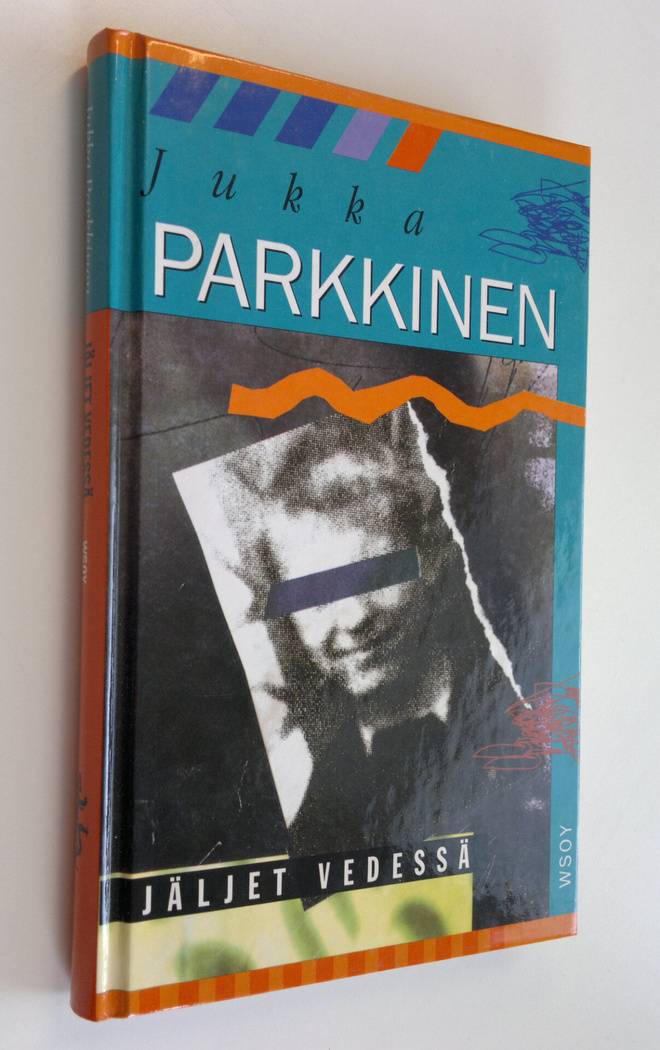 Jukka Parkkinen : Jäljet vedessä