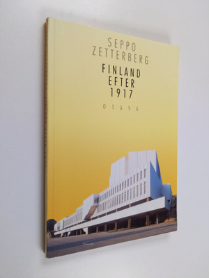 Seppo Zetterberg : Finland efter 1917 (tekijän omiste, si...
