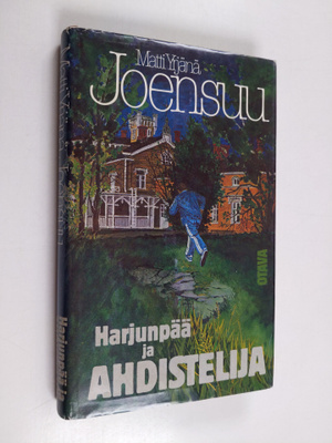 Matti Yrjänä Joensuu : Harjunpää ja ahdistelija
