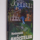Matti Yrjänä Joensuu : Harjunpää ja ahdistelija - pikkukuva 1