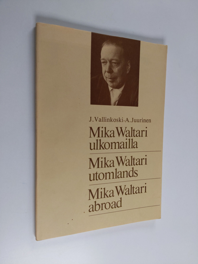 Jorma Vallinkoski : Mika Waltari ulkomailla : käännösten ...