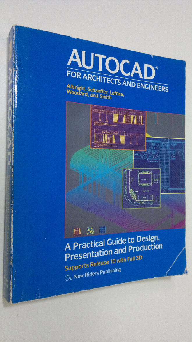 John M. Albright : AutoCAD for Architechts and Engineers ...