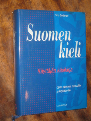 Suomen kieli : käyttäjän käsikirja Sorjanen, Timo