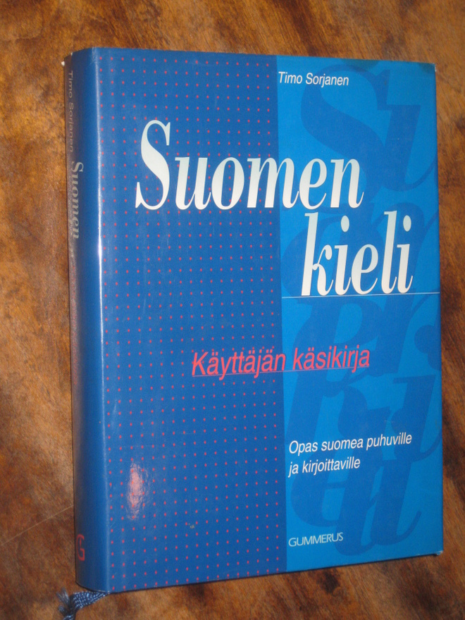 Suomen kieli : käyttäjän käsikirja  Sorjanen, Timo 
