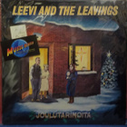 LEEVI AND THE LEAVINGS - JOULUTARINOITA M-/EX+ LP - pikkukuva 1