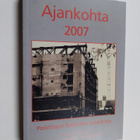 Ajankohta 2007 : poliittisen historian vuosikirja - pikkukuva 1