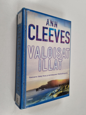 Ann Cleeves : Valoisat illat