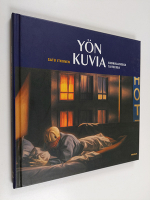Satu Itkonen : Yön kuvia suomalaisessa taiteessa