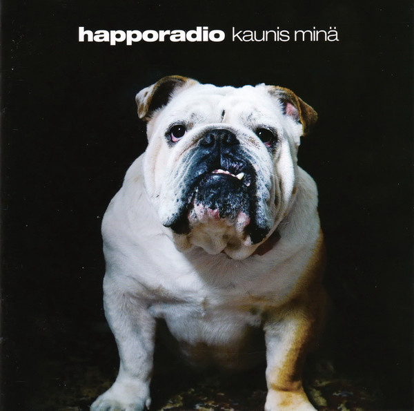 Happoradio • Kaunis Minä CD