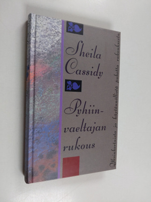 Sheila Cassidy : Pyhiinvaeltajan rukous