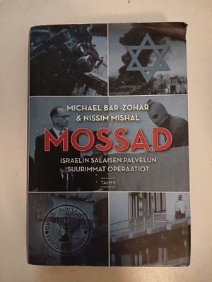 Mossad : Israelin salaisen palvelun suurimmat operaatiot