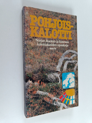 Sinikka Salokorpi : Pohjoiskalotti : Norjan, Ruotsin ja S...