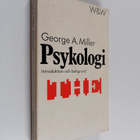 George A. Miller : Psykologi : indroduktion och bakgrund - pikkukuva 1