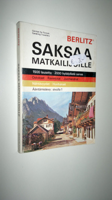 Saksaa matkailijoille = German for Finnish-speaking trave...