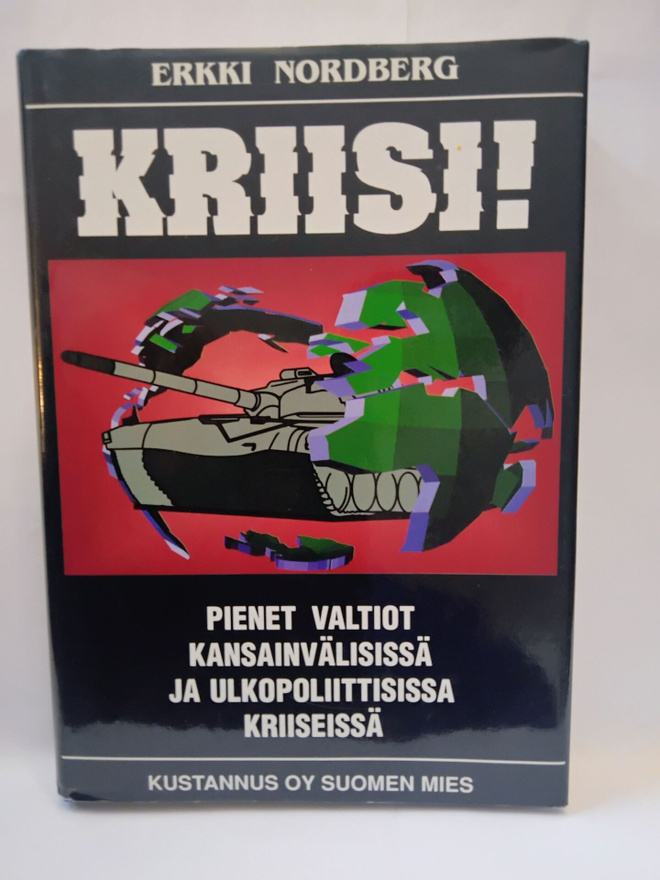 *signeerattu* Kriisi! - Erkki Nordberg 1.p