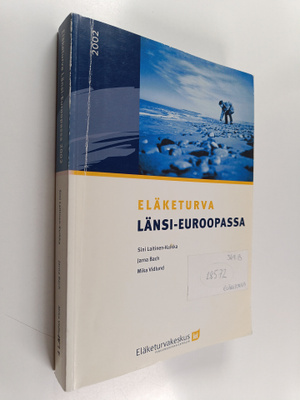Sini Laitinen-Kuikka : Eläketurva Länsi-Euroopassa