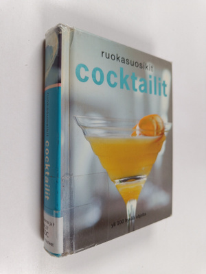 Cocktailit : Yli 100 hyvää ohjetta