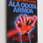 Mickey Spillane : Älä odota armoa - pikkukuva 1