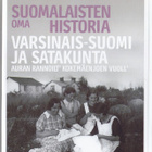 Suomalaisten oma historia: Varsinais-Suomi ja Satakunta (DVD - pikkukuva 1