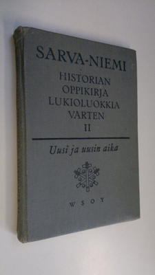 Gunnar Sarva : Historian oppikirja lukioluokkia varten 2,...