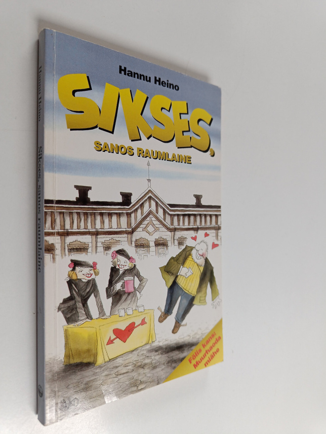 Hannu Heino : Sikses, sanos raumlaine