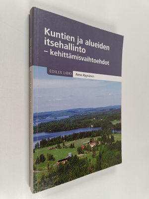 Aimo Ryynänen : Kuntien ja alueiden itsehallinto : kehitt...