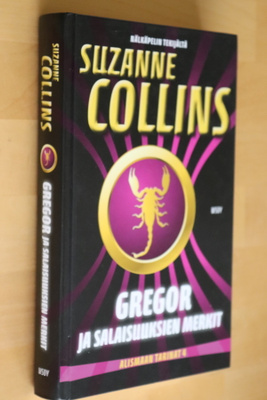 Suzanne Collins : Gregor ja salaisuuksien merkit (1.p. 2015)