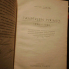 Ari Tienari: TAMPEREEN PYRINTÖ 1896-1946 (Sis.postikulut) - pikkukuva 2