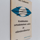 Kreikkalaisortodoksinen usko ja elämännäkemys - pikkukuva 1