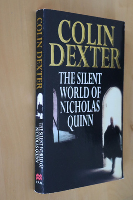 Colin Dexter : The Silent World of Nicholas Quinn