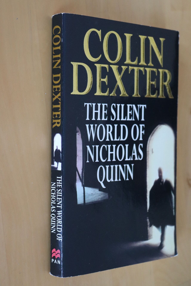 Colin Dexter : The Silent World of Nicholas Quinn