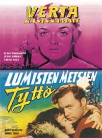 Verta käsissämme & Lumisten metsien tyttö (DVD)
