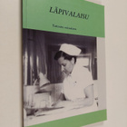 Läpivalaisu : tarinoita sairaalasta - pikkukuva 1