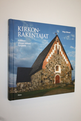 Pirjo Silveri : Kirkonrakentajat : kaikkien aikojen talko...