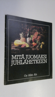 Mitä juomaksi juhlahetkeen
