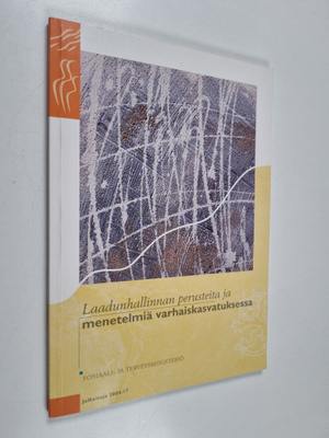 Kirsi ym. Alila : Laadunhallinnan perusteita ja menetelmi...