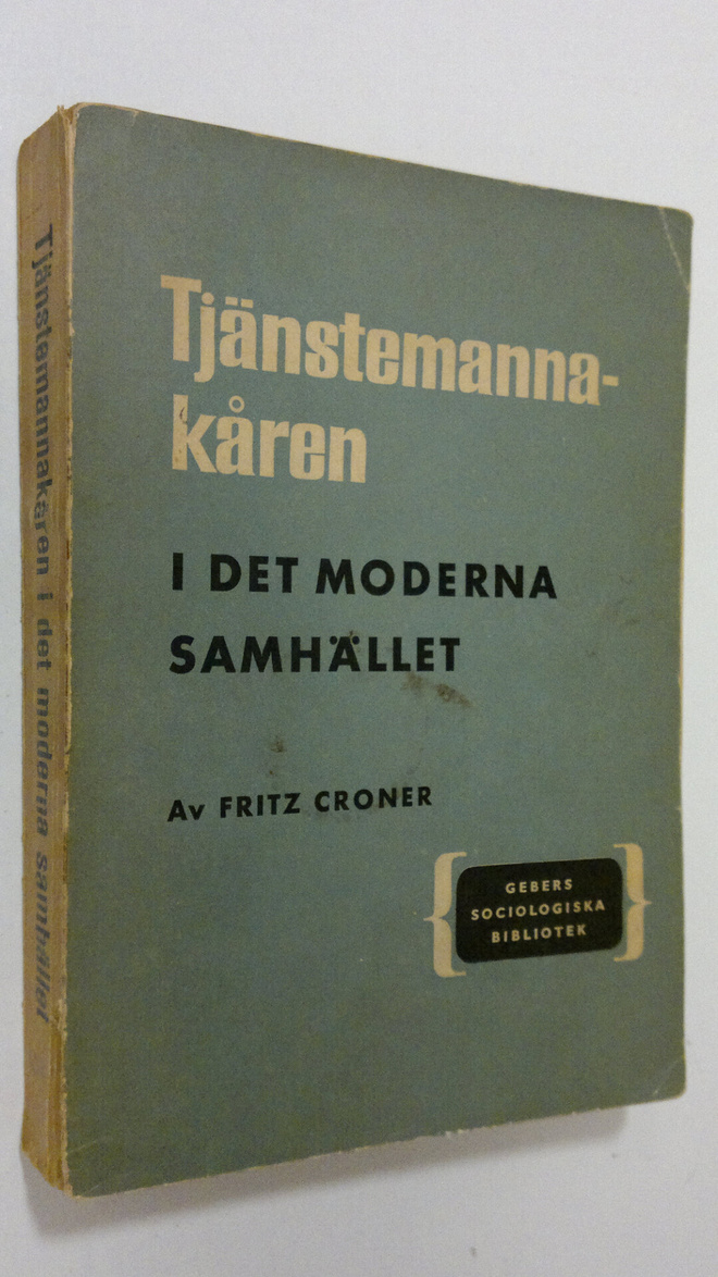 Fritz Croner : Tjänstemannakåren i det moderna samhället