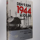 Jukka L. Mäkelä : Den 9 juni 1944 kl. 05.55 : den ryska s... - pikkukuva 1