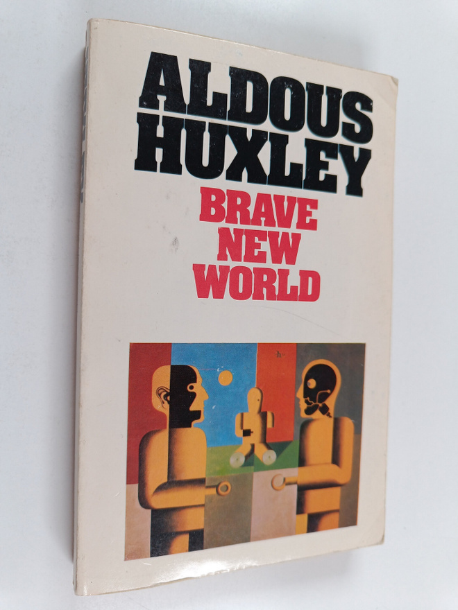 Aldous Leonard Huxley : Brave new world