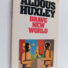 Aldous Leonard Huxley : Brave new world - pikkukuva 1