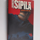 Jarkko Sipilä : Häikäilemätön - pikkukuva 1