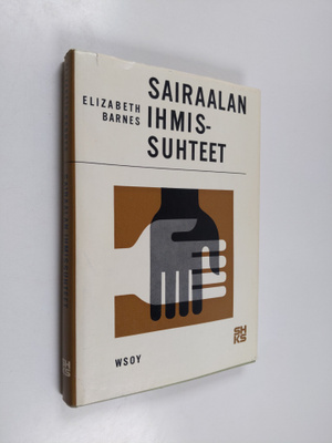 Elizabeth Barnes : Sairaalan ihmissuhteet