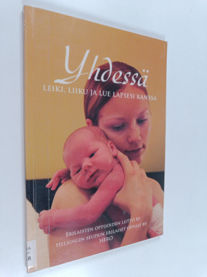 Pirkko Karvonen : Yhdessä : leiki, liiku ja lue lapsesi k...
