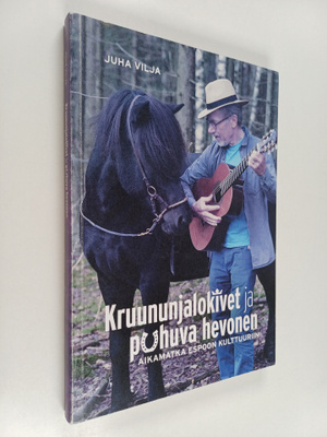 Juha Vilja : Kruununjalokivet ja puhuva hevonen : aikamat...