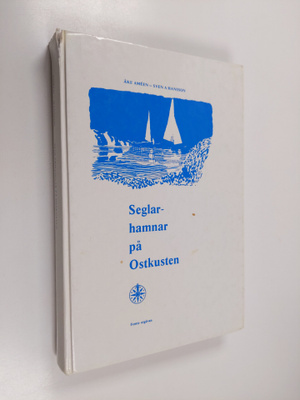 Åke Ameen : Seglarhammar på Ostkusten