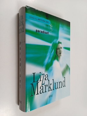 Liza Marklund : Paradiset